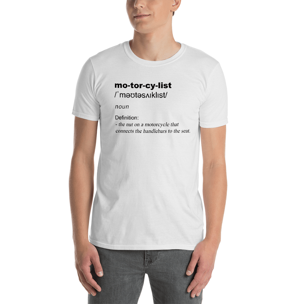 Motorcylist Definition White T Shirt Rather Be Riding